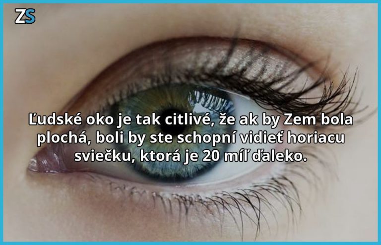 Ľudské oko je citlivejšie ako si myslíte.