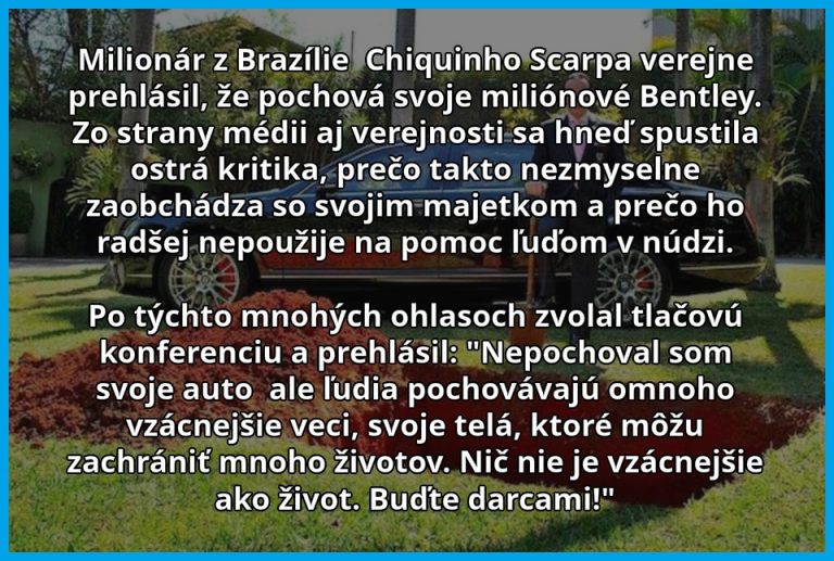 Milionár, ktorý vie ako zaujať verejnosť
