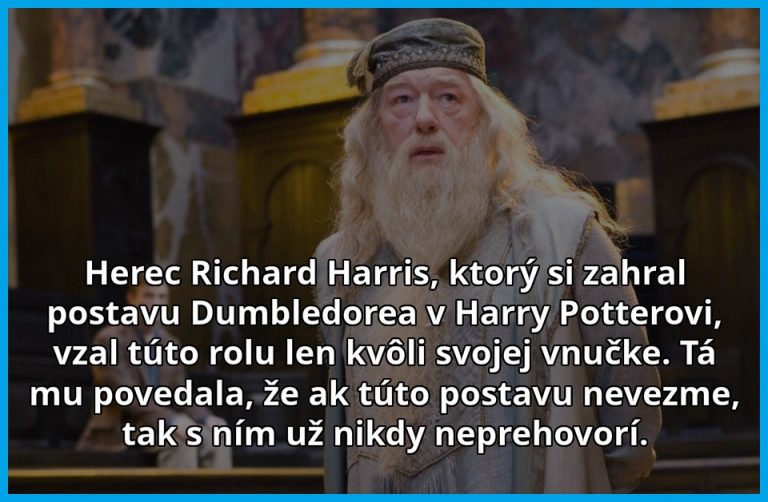 Riachard Harris najskôr nechcel byť Dumbledore