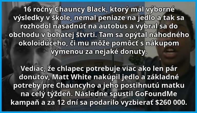 Aj v ťažkej životnej situácii hľadal riešenia a nakoniec sa na neho usmialo šťastie