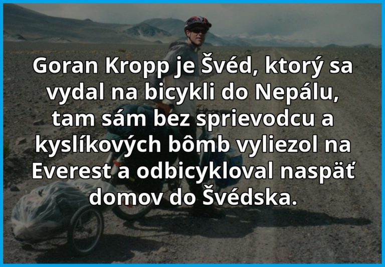 Zo Švédska až do ďalekého Nepálu