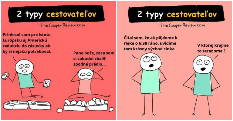 Existujú 2 typy cestovateľov, ku ktorému typu by ste sa úprimne zaradili vy?