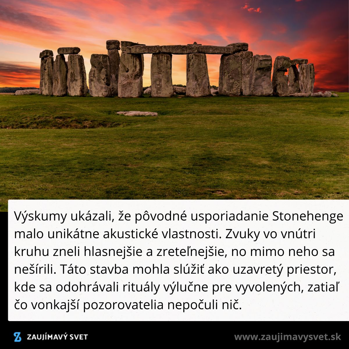 Stonehenge pri západe slnka, archeologická lokalita s unikátnymi akustickými vlastnosťami a mystickým významom.