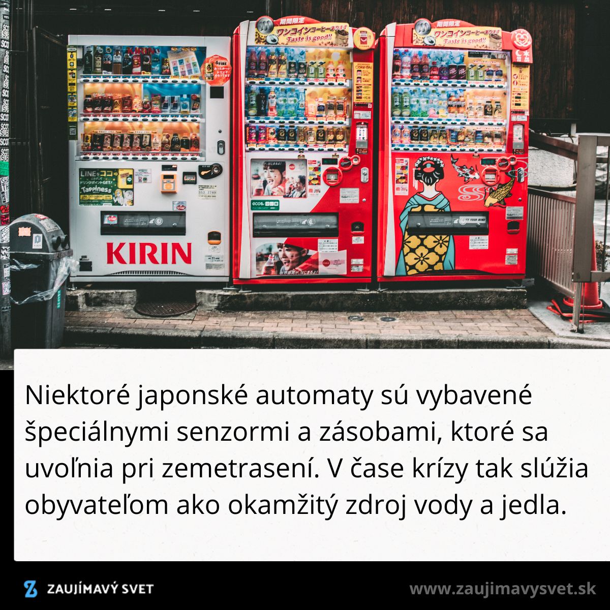 Japonské automaty s núdzovými zásobami vody a jedla pre prípady zemetrasenia.