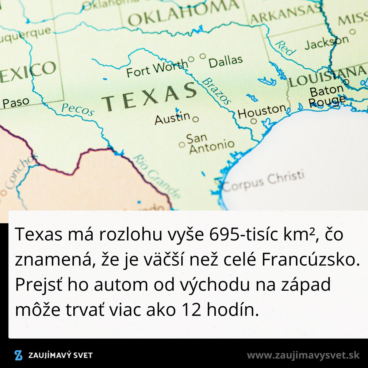 Mapa Texasu s mestami a textom o rozlohe štátu a dĺžke jazdy z východu na západ.