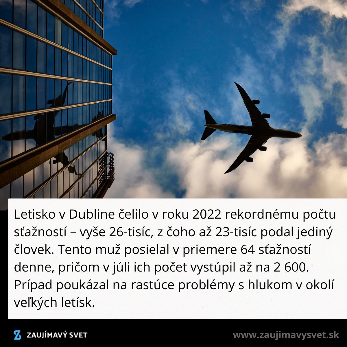 Lietadlo nad mrakodrapom, letisko Dublin zaznamenalo rekordné sťažnosti na hluk v roku 2022.