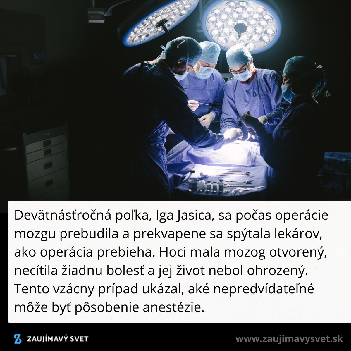 Lekársky tím vykonáva operáciu mozgu v osvetlenej operačnej sále.