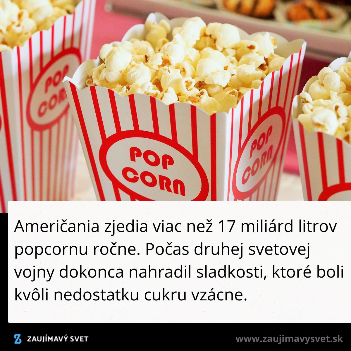 Popcorn v červeno-bielych škatuľkách, populárny snack v USA, obľúbený od druhej svetovej vojny.