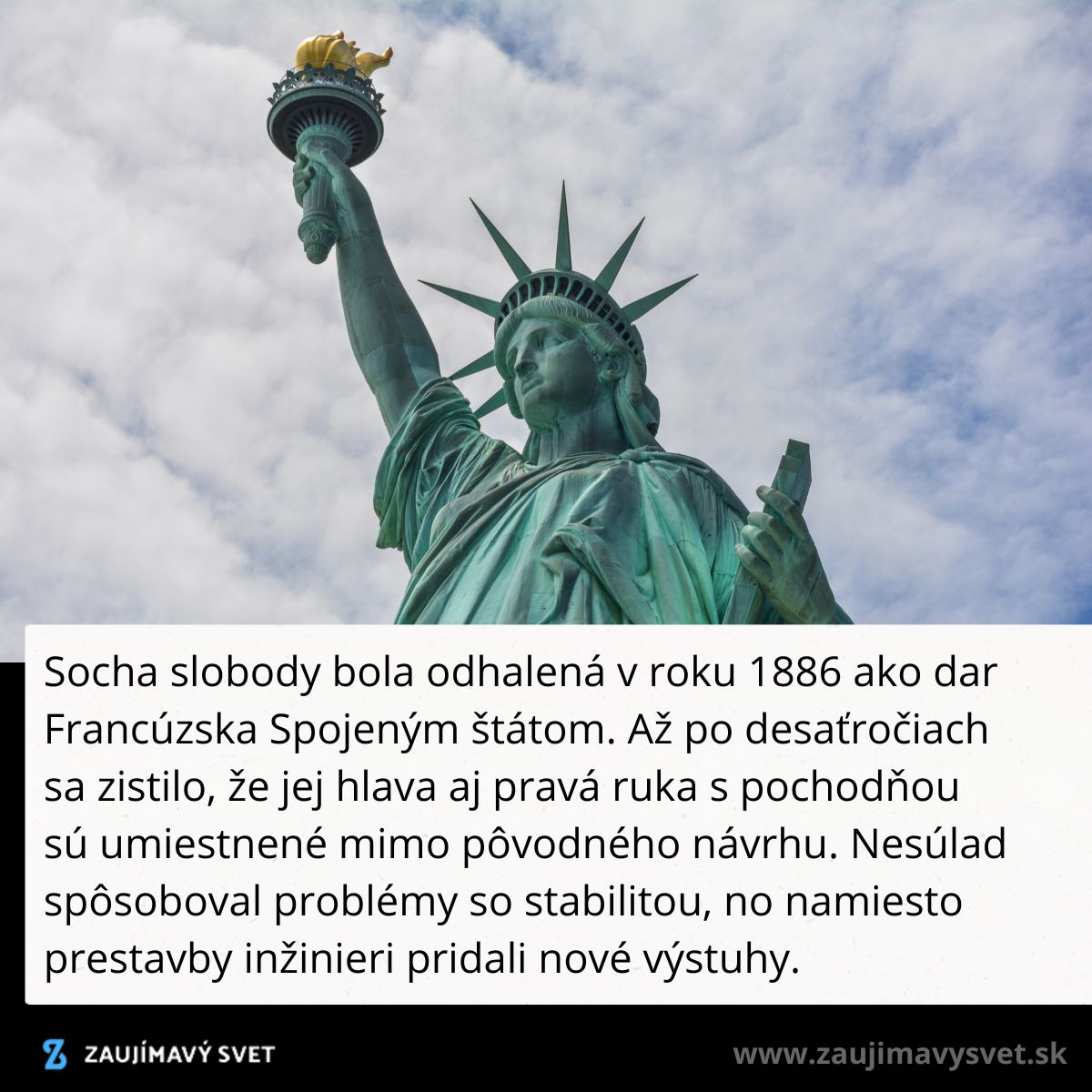 Socha slobody v New Yorku, odhalená v roku 1886, vyžadovala konštrukčné úpravy kvôli nesúladu častí.