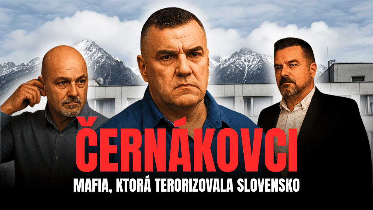 Plagát s názvom „Černákovci: Mafia, ktorá terorizovala Slovensko“ na pozadí hôr a budovy.