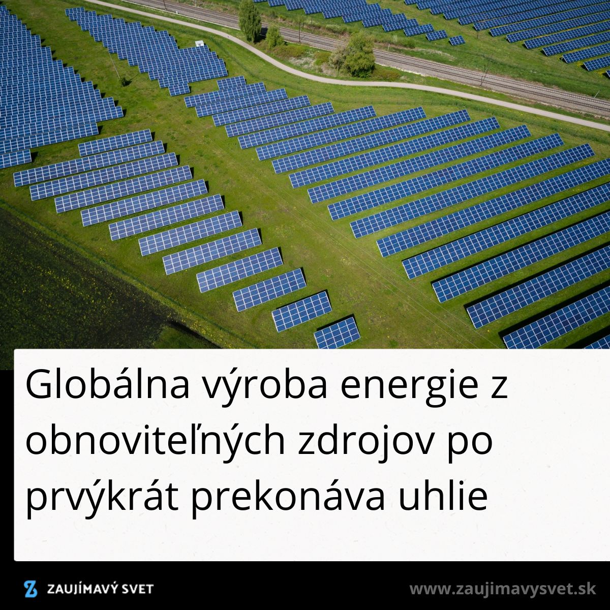 Solárne panely na poli symbolizujú rast obnoviteľnej energie prevyšujúcej uhlie.