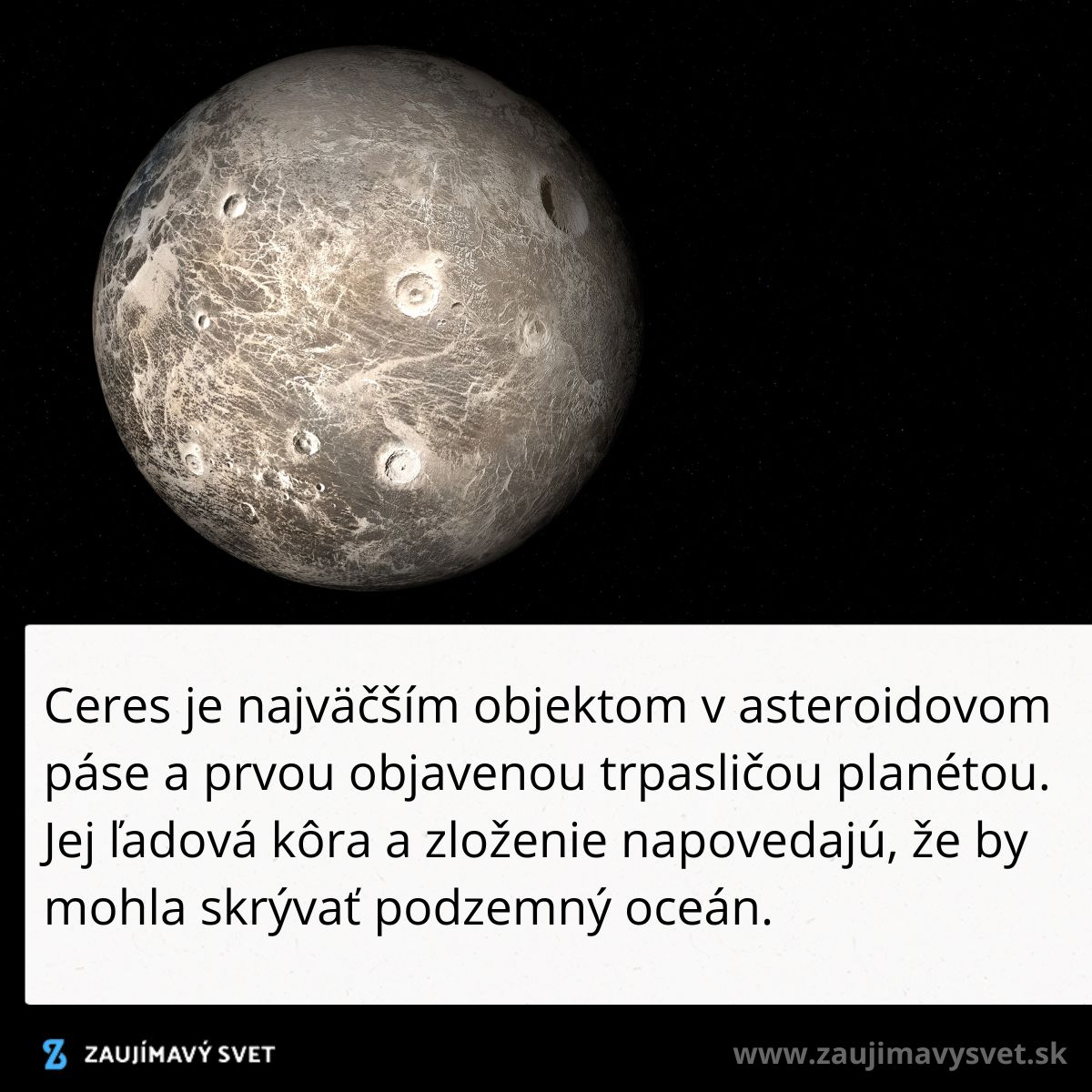 Ceres, najväčší objekt v asteroidovom páse, je možná kôra a podzemný oceán.