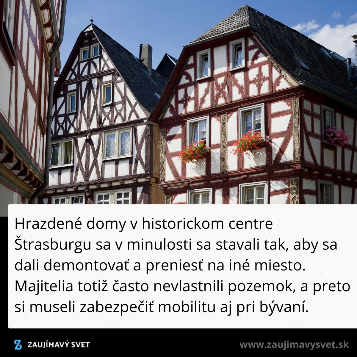 Fachwerkové domy v historickom centre Štrasburgu s typickou drevenou konštrukciou a farebnými fasádami.