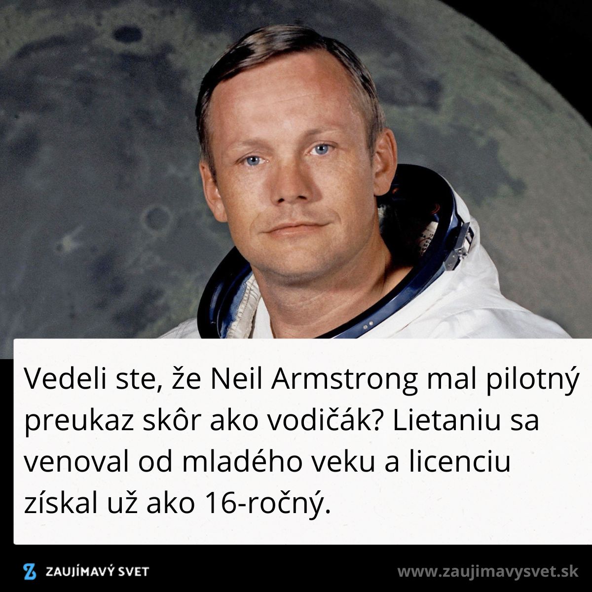 Oslava začiatkov kariéry známeho astronauta, ktorý získal pilotný preukaz už ako 16-ročný mladík.