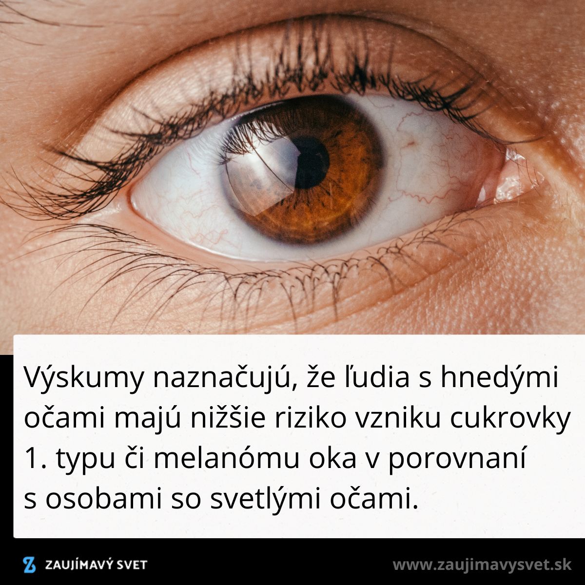 Detailný pohľad na hnedé oko s popisom o zdravotných výhodách hnedých očí oproti svetlým.
