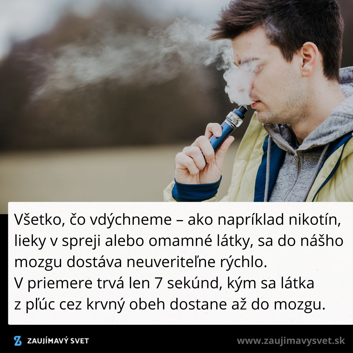 Muž inhaluje z elektronickej cigarety, upozorňujúci text na rýchly vplyv inhalovaných látok na mozog.
