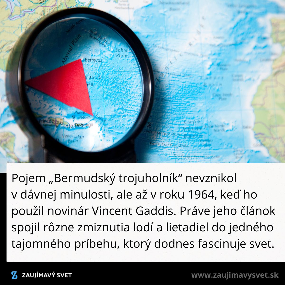 Mapa s lupou zobrazuje Bermudský trojuholník, známy pre nevysvetliteľné zmiznutia lodí a lietadiel.