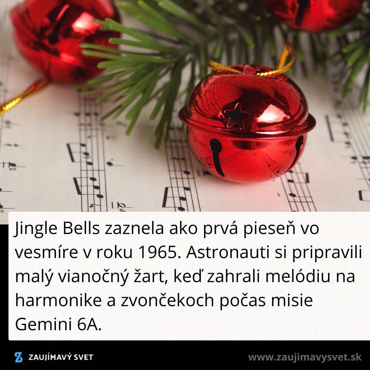 Červené vianočné zvončeky na notách, symbolizujúce históriu piesne Jingle Bells vo vesmíre, misia Gemini 6A.