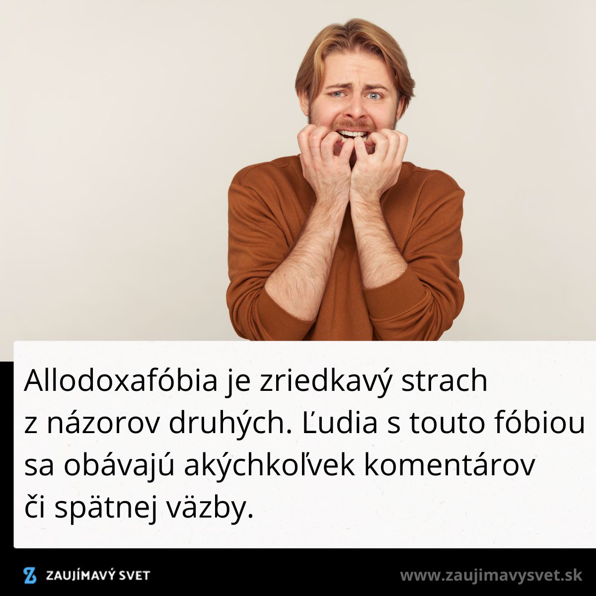Osoba v očividnom strachu s textom o allodoxafóbii, strachu z názorov iných ľudí.