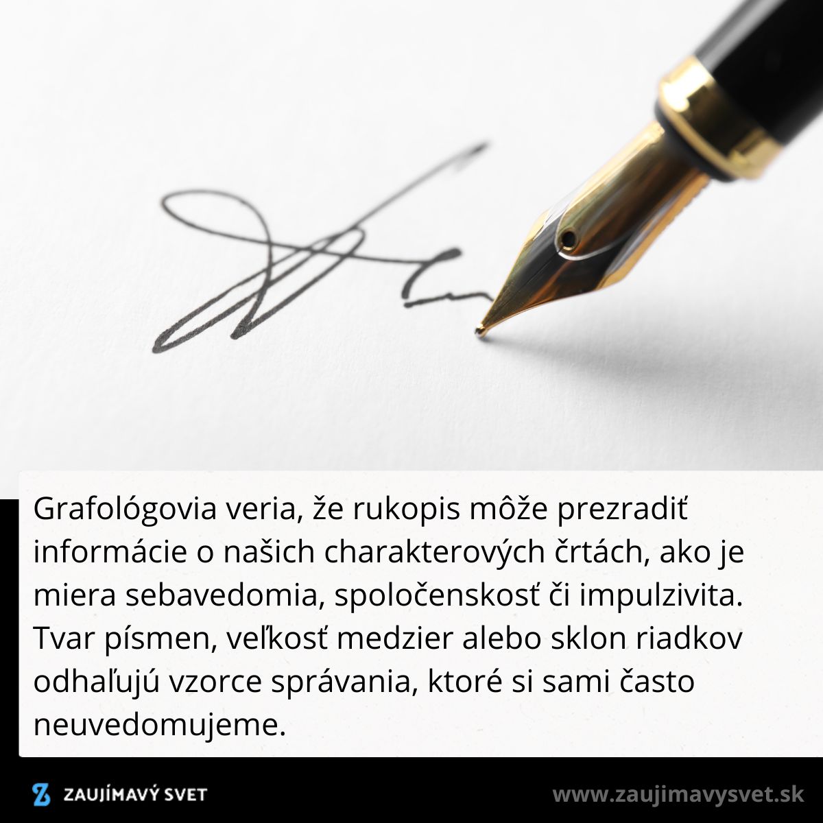 Pero píše podpis na biely papier; grafológia skúma rukopis pre odhalenie osobnostných rysov.