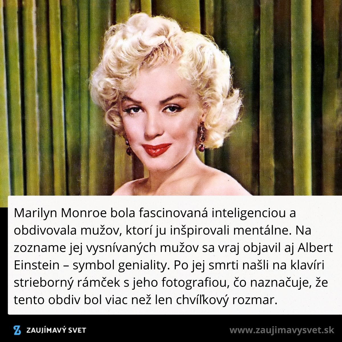 Herečka s blond vlasmi a červeným rúžom pred zeleným pozadím, text o obdive k vedcovi.