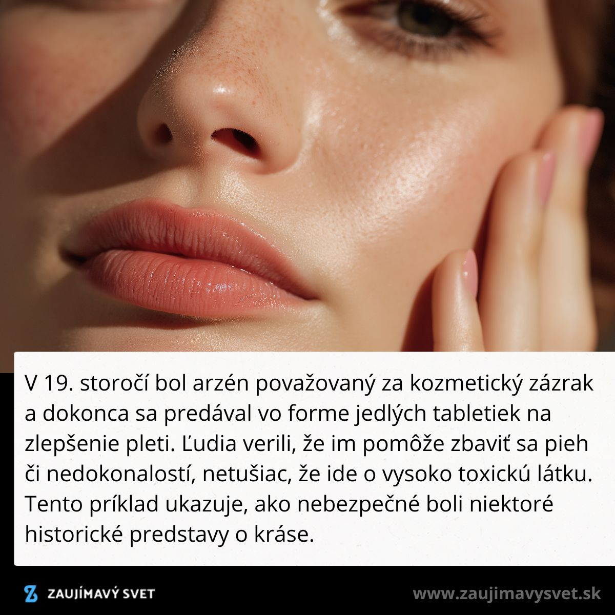 Portrét ženy s jemnými pehami na tvári, text o kozmetickom využití arzénu v 19. storočí.