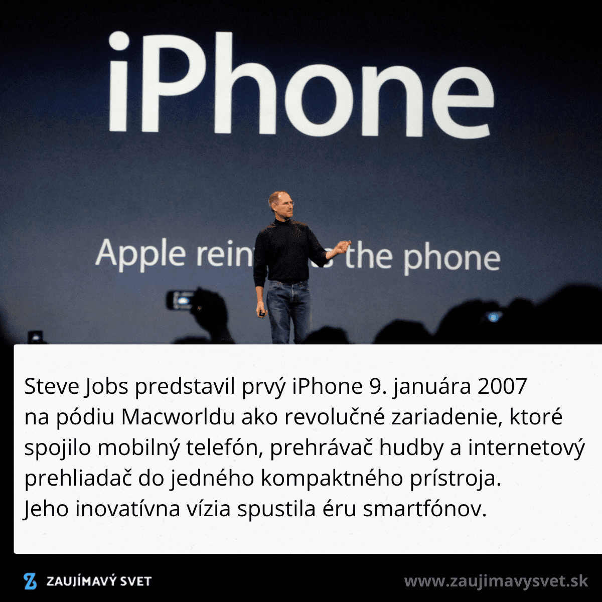 Steve Jobs predstavuje prvý iPhone, revolučný smartfón spájajúci telefón, hudbu a internet, Macworld 2007.